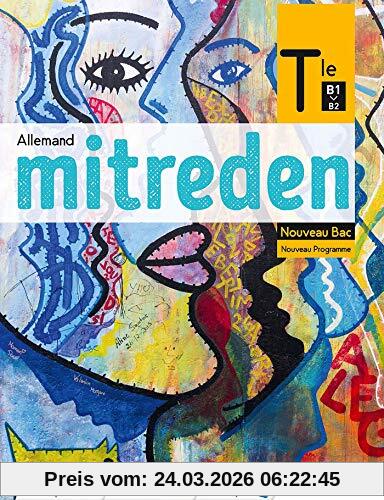 Mitreden, allemand terminale B1-B2 : nouveau bac, nouveau programme