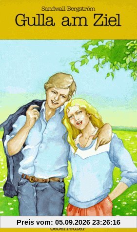 Gulla am Ziel (Bd. 6). ( Ab 10 J.)