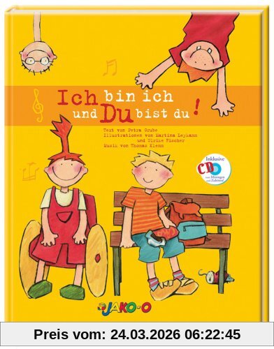 Ich bin ich und du bist du. Kinderbuch inkl. CD
