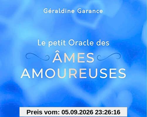 Le petit oracle des âmes amoureuses