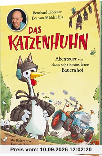Das Katzenhuhn 2: Abenteuer von einem sehr besonderen Bauernhof: Von Bernhard Hoëcker (bekannt aus „Wer weiß denn sowas?“) (2)