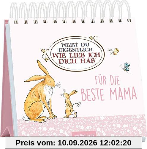 Weißt du eigentlich, wie lieb ich dich hab?: Für die beste Mama