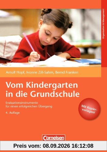 Vom Kindergarten in die Grundschule: Evaluationsinstrumente für einen erfolgreichen Übergang