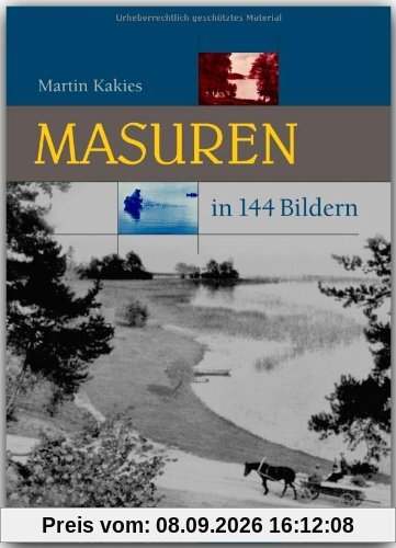 MASUREN in 144 Bildern - 80 Seiten mit 144 historischen S/W-Abbildungen - RAUTENBERG Verlag