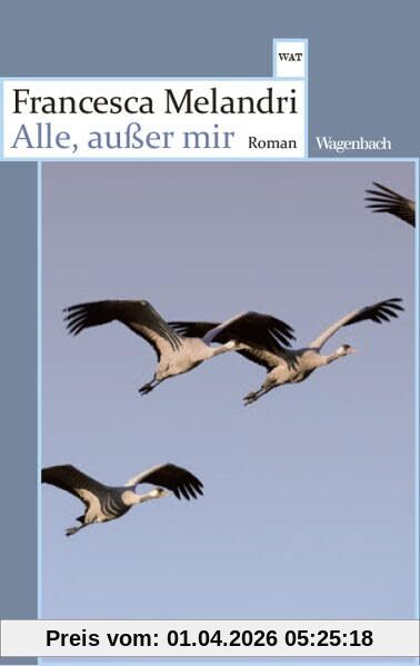 Alle, außer mir: Roman | SPIEGEL-Bestseller (Wagenbachs andere Taschenbücher)