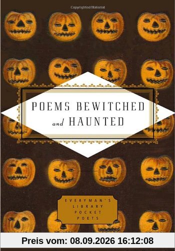 Poems Bewitched and Haunted (Everyman's Library Pocket Poets)