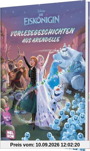 Disney Die Eiskönigin: Vorlesegeschichten aus Arendelle: 3 magische Eiskönigin-Geschichten zum Vorlesen | Für Kinder ab 3 Jahren