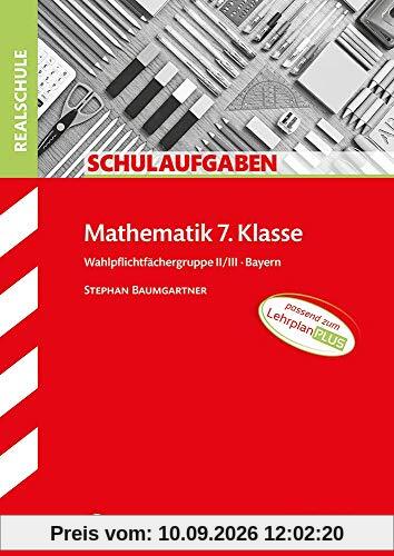 STARK Klassenarbeiten Realschule - Mathematik 7. Klasse Wahlpflichtgruppe II/III