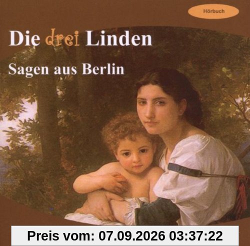 Die Drei Linden-Sagen aus Berlin
