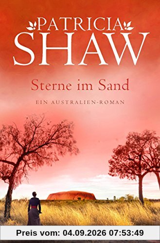 Sterne im Sand: Ein Australienroman