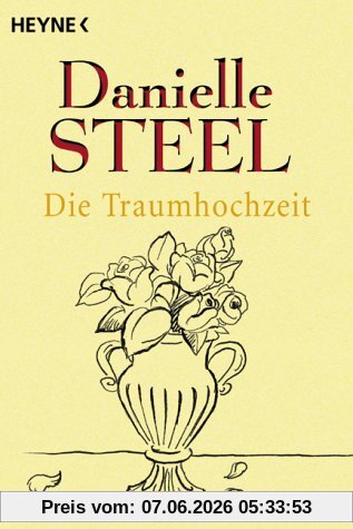 Die Traumhochzeit: Roman