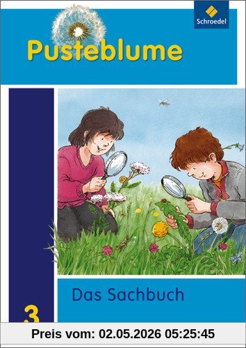 Pusteblume. Das Sachbuch - Ausgabe 2011 für Niedersachsen: Schülerband 3