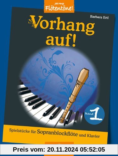 Vorhang auf! Band 1: Spielstücke für Sopranblockflöte und Klavier