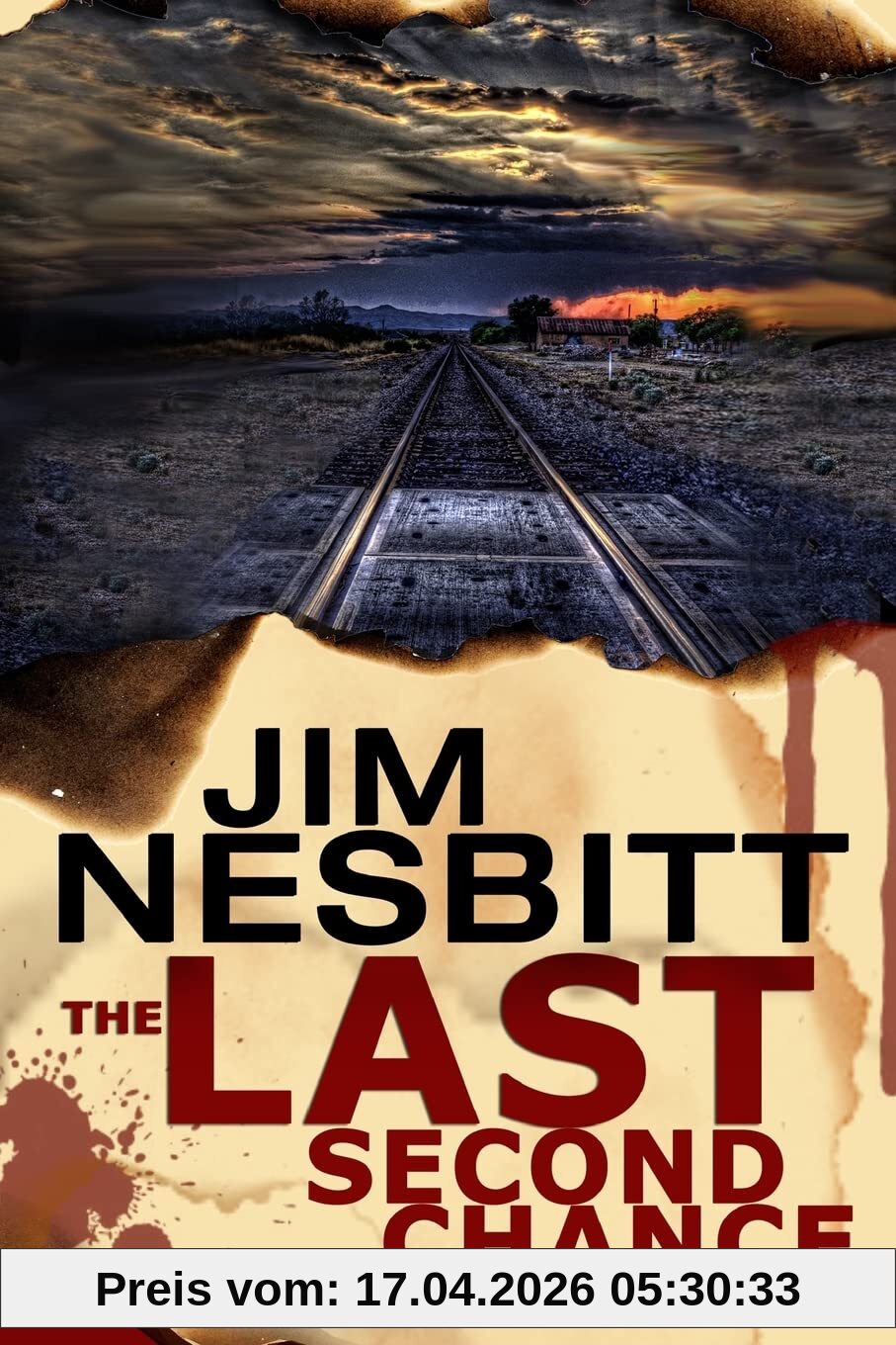 The Last Second Chance: An Ed Earl Burch Novel (Ed Earl Burch Hard-Boiled Texas Crime Thriller, Band 1)