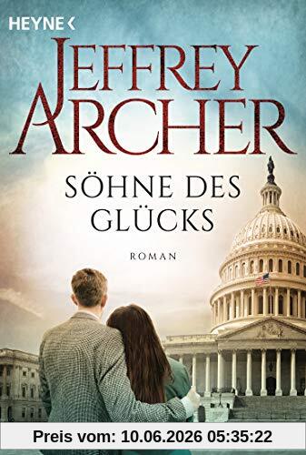 Söhne des Glücks: Roman