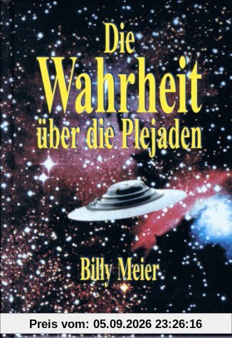 Die Wahrheit über die Plejaden