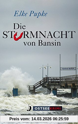 Elke Pupke Die Sturmnacht Von Bansin