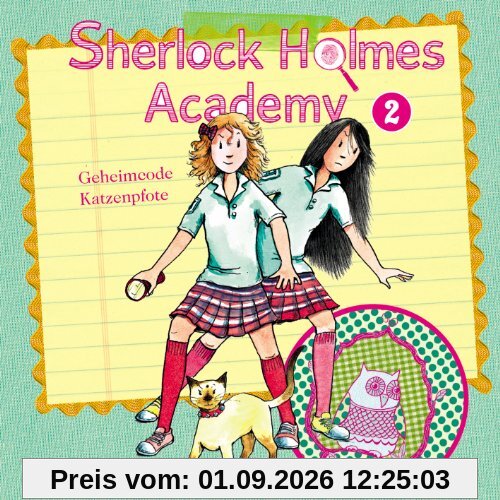 Sherlock Holmes Academy 02 - Geheimcode Katzenpfote