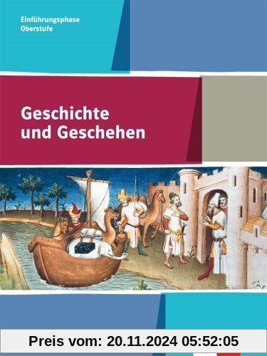 Geschichte und Geschehen Oberstufe / Schülerband 10. Klasse: Ausgabe für Nordrhein-Westfalen