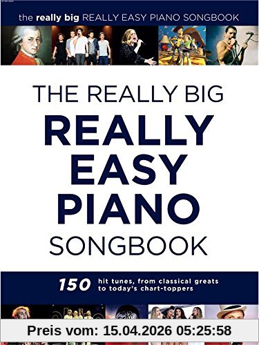 The Really Big Really Easy Piano Songbook: Klavierpartitur, Songbook für Klavier