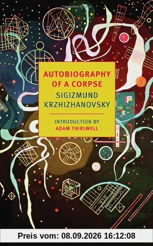 Autobiography of a Corpse (New York Review Books Classics)