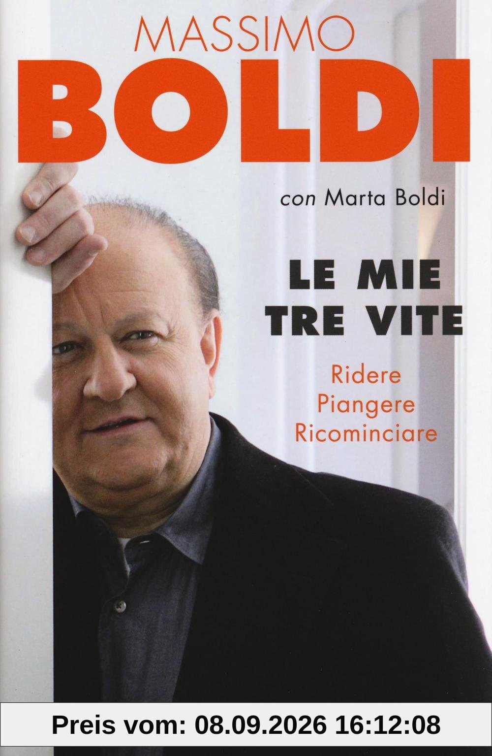 Le mie tre vite. Ridere, piangere, ricominciare (Incontri)