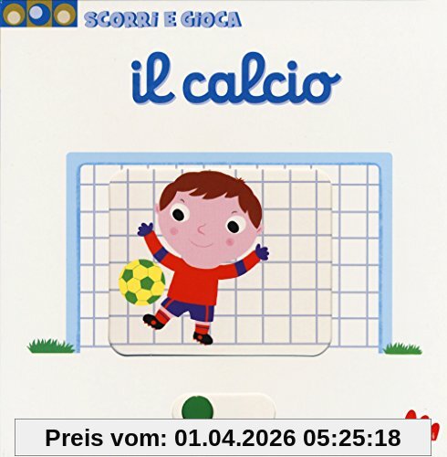 Il calcio. Scorri e gioca