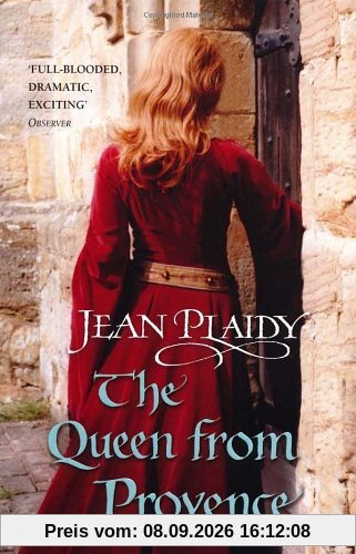 The Queen From Provence: (Plantagenet Saga)