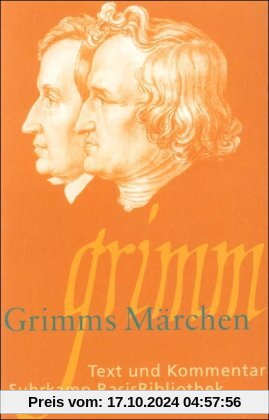 Grimms Märchen: Marchen (Suhrkamp BasisBibliothek)