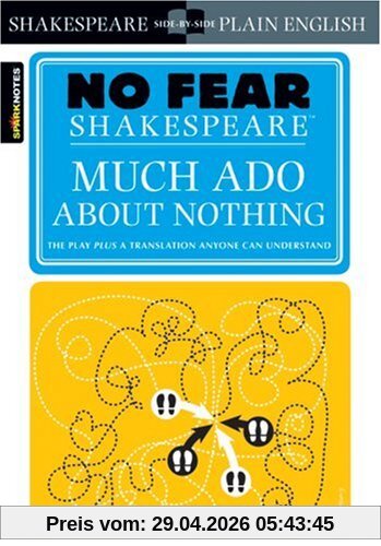No Fear. Much Ado about Nothing (Sparknotes No Fear Shakespeare)