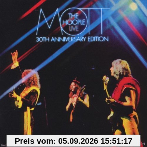 Mott the Hoople Live-Thirtieth Anniversary Edition