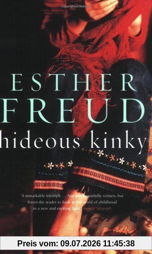 Esther Freud Hideous Kinky