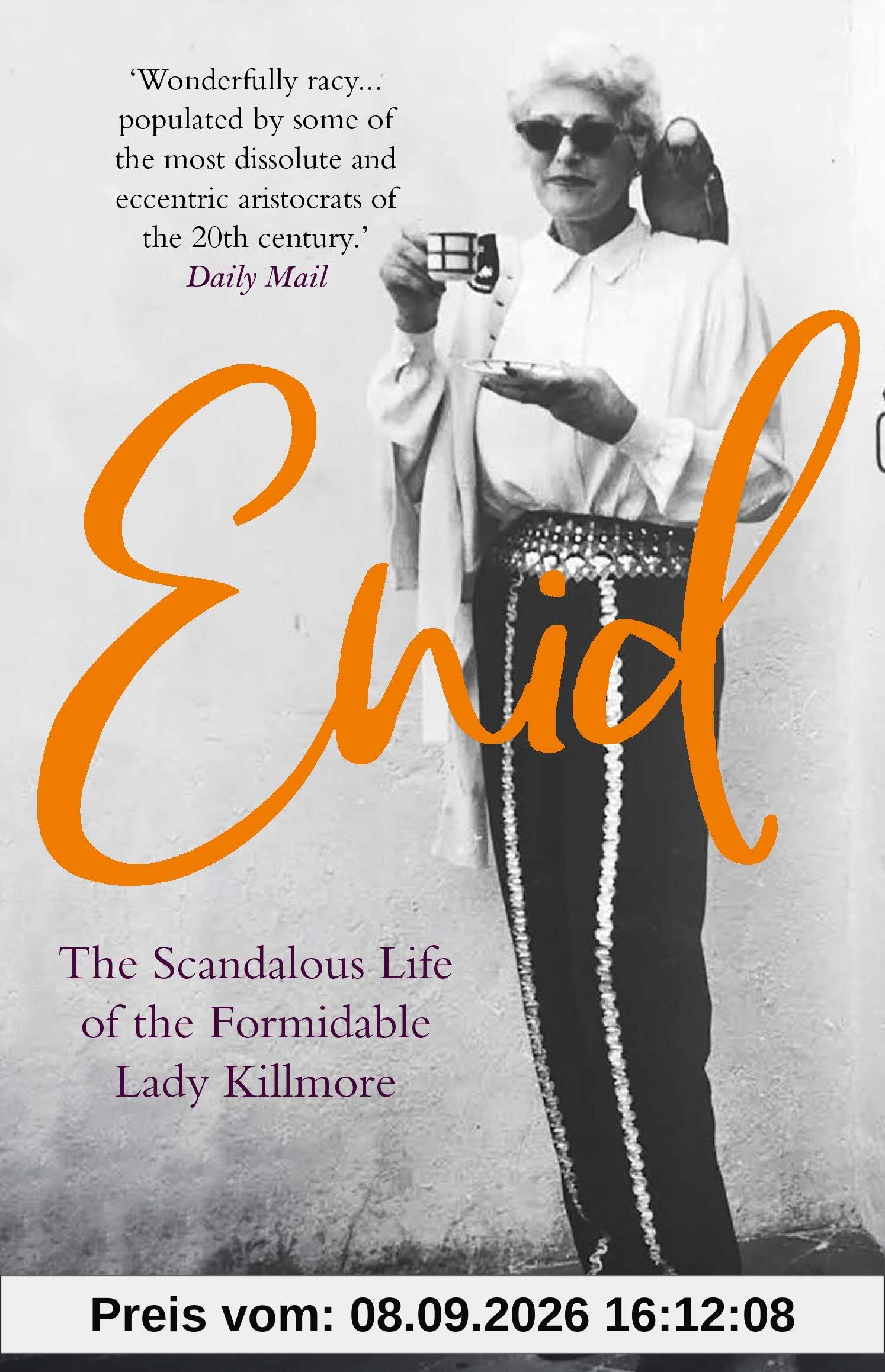 Enid: The Scandalous High-society Life of the Formidable 'Lady Killmore'