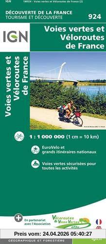 924 FR. Voies Vertes et Véloroutes de France: Greenways and Cycle Routes of France
