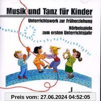 Musik und Tanz für Kinder 1 - Lehrer-CD-Box: 2 CDs.: Hörbeispiele für das 1. Unterrichtsjahr (Musik und Tanz für Kinder 