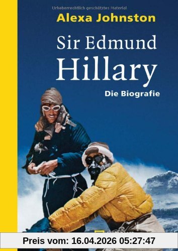 Sir Edmund Hillary: Die Biografie
