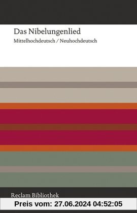 Das Nibelungenlied: Mittelhochdeutsch / Neuhochdeutsch