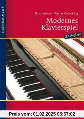 Modernes Klavierspiel: Mit Ergänzung: Rhythmik, Dynamik, Pedal (Studienbuch Musik)