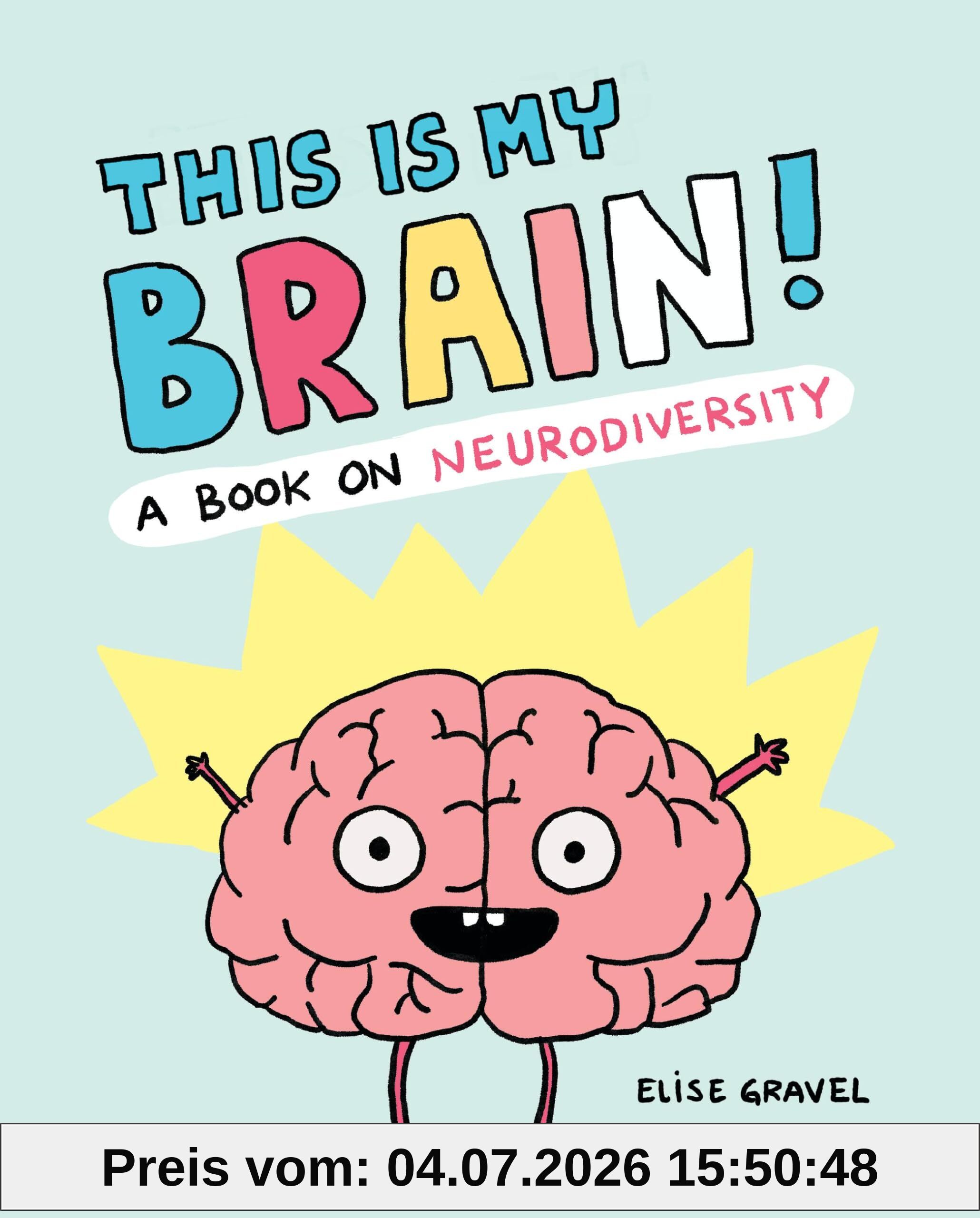 unbekannt This Is My Brain!, A Book On Neurodiversity
