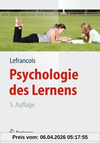 Psychologie des Lernens (Springer-Lehrbuch)