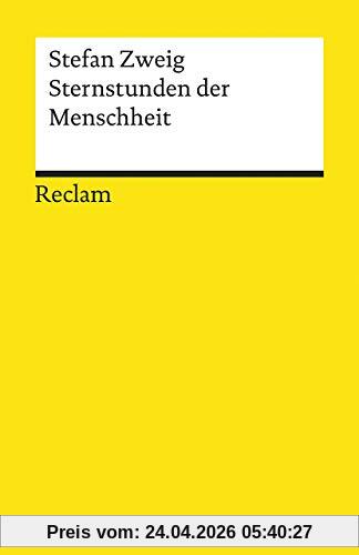 Sternstunden der Menschheit (Reclams Universal-Bibliothek)