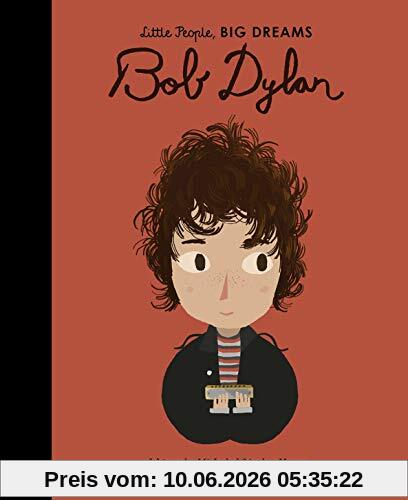 Little People, Big Dreams: Bob Dylan