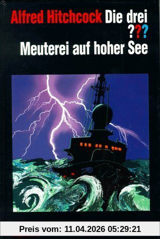 Die drei Fragezeichen und . . ., Meuterei auf hoher See
