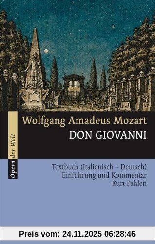 Kurt Pahlen Don Giovanni, Einführung Und Kommentar. Textbuch/Libretto., Textbuch (Italienisch - Deutsch) (Opern Der Welt)
