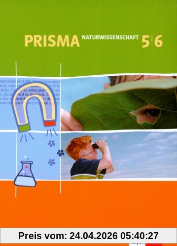 Prisma - Naturwissenschaft: Prisma NWA.  Schülerbuch. 5./6. Schuljahr. Nordrhein-Westfalen: Naturwissenschaftliches Arbeiten