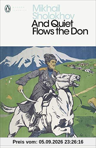 And Quiet Flows the Don (Penguin Modern Classics)