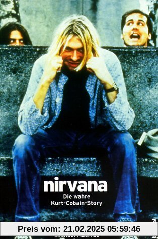 Nirvana. Come As You Are: Die wahre Kurt Cobain Story. Mit Diskographie. (Rockbiographien - Rockkultur - Rockgeschichte)