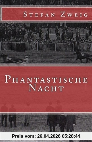 Phantastische Nacht (Klassiker der Weltliteratur, Band 29)