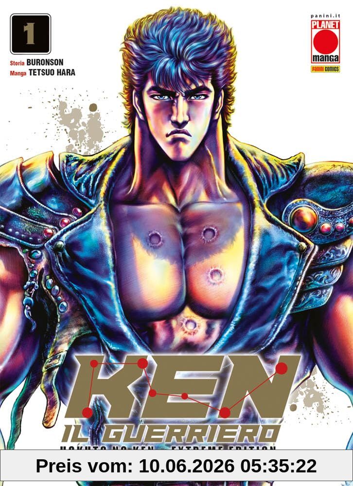 Ken il guerriero. Hokuto no Ken. Extreme edition (Vol. 1) (Planet manga)