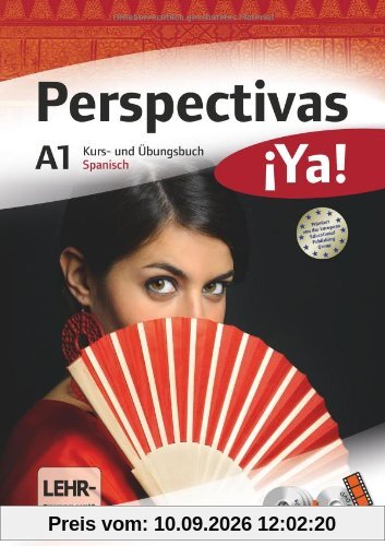 Perspectivas ¡Ya! - Aktuelle Ausgabe: A1 - Kurs- und Übungsbuch mit Vokabeltaschenbuch und Lösungsheft: Mit drei CDs sowie einer DVD